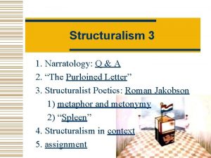 Structuralism 3 1 Narratology Q A 2 The