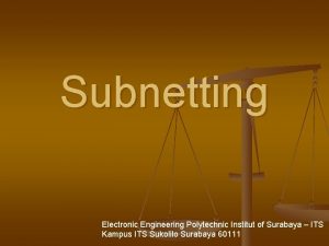 Subnetting Electronic Engineering Polytechnic Institut of Surabaya ITS