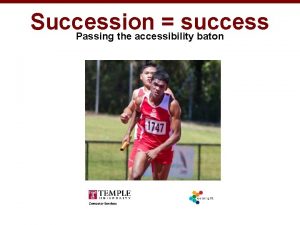 Succession success Passing the accessibility baton Paul Paire