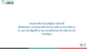 Desarrollo Psicolgico Infantil Maximizar el desarrollo de los