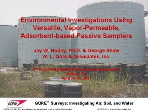 Environmental Investigations Using Versatile VaporPermeable Adsorbentbased Passive Samplers