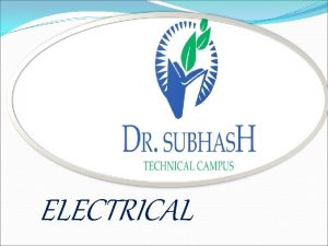 ELECTRICAL PREPADED BY PRITESH DESAI SWATI GAJERA VISHAL