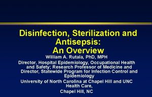 Disinfection Sterilization and Antisepsis An Overview William A