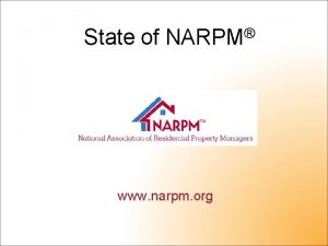 State of NARPM www narpm org Mission and