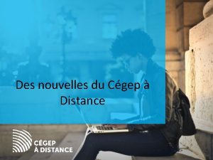 Cgep a distance