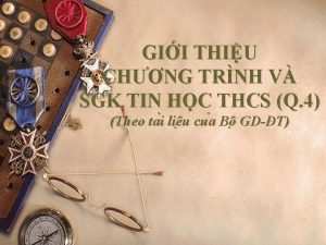 GII THIU CHNG TRNH V SGK TIN HC