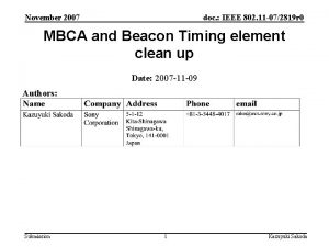 November 2007 doc IEEE 802 11 072819 r