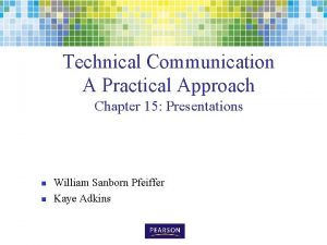 Technical Communication A Practical Approach Chapter 15 Presentations