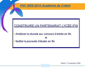 PAF 2009 2010 Acadmie de Crteil CONSTRUIRE UN
