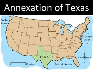 Annexation of Texas Review Six Flags Over Texas