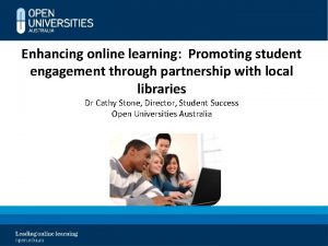 Enhancing online learning Promoting student engagement through partnership