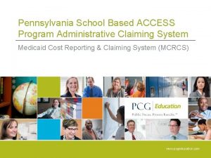 Pennsylvania School Based ACCESS Program Administrative Claiming System