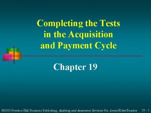 Completing the Tests in the Acquisition and Payment