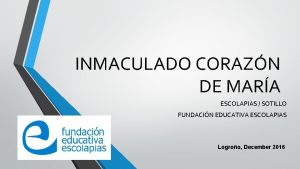 INMACULADO CORAZN DE MARA ESCOLAPIAS SOTILLO FUNDACIN EDUCATIVA