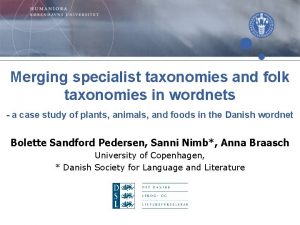 Merging specialist taxonomies and folk taxonomies in wordnets