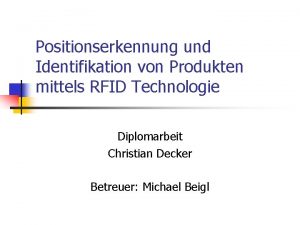 Positionserkennung und Identifikation von Produkten mittels RFID Technologie