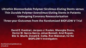 Ultrathin Bioresorbable Polymer SirolimusEluting Stents versus Thin Durable