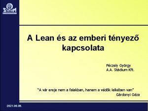 A Lean s az emberi tnyez kapcsolata Pczely