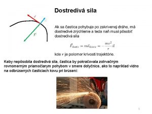 Dostrediva sila vzorce