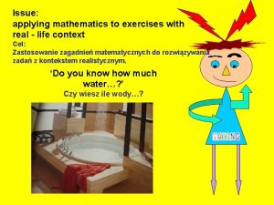 Issue applying mathematics to exercises with real life