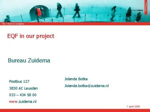 EQF in our project Bureau Zuidema Postbus 127