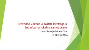 Provedba Zakona o zatiti ivotinja u jedinicama lokalne