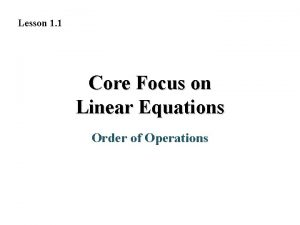 Lesson 1 1 Core Focus on Linear Equations