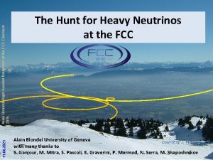 Alain Blondel Right handed Neutrinos at the FCC