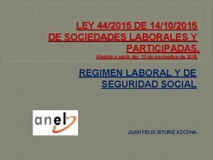 LEY 442015 DE 14102015 DE SOCIEDADES LABORALES Y