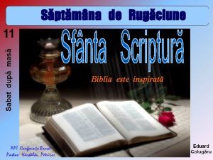 Sabat dup mas Sptmna de Rugciune Biblia este