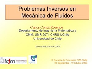 Problemas Inversos en Mecnica de Fluidos Carlos Conca