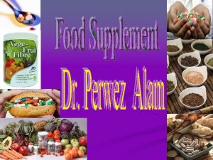 Definition A food supplement also known as dietary