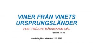 VINER FRN VINETS URSPRUNGSLNDER VINET FRJDAR MNNISKANS SJL