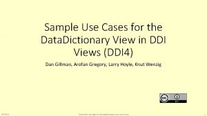 Sample Use Cases for the Data Dictionary View