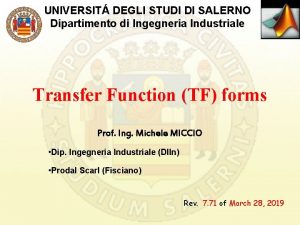 UNIVERSIT DEGLI STUDI DI SALERNO Dipartimento di Ingegneria UNIVERSIT DEGLI STUDI DI SALERNO Dipartimento di Ingegneria