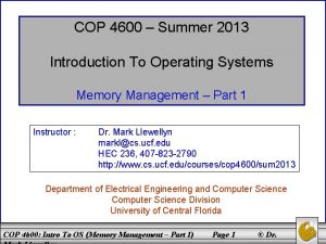 COP 4600 Summer 2013 Introduction To Operating Systems