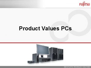 Fujitsu values
