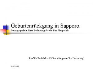 Geburtenrckgang in Sapporo Demographie in ihrer Bedeutung fr