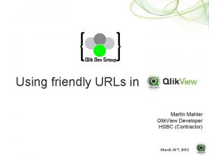 Using friendly URLs in Martin Mahler Qlik View