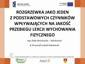 ROZGRZEWKA JAKO JEDEN Z PODSTAWOWYCH CZYNNIKW WPYWAJCYCH NA