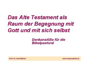 Das Alte Testament als Raum der Begegnung mit