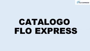 CATALOGO FLO EXPRESS PRODUCTOS ALIMENTARIOS FARTONES Los Fartones