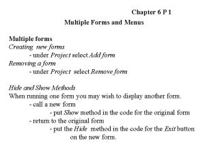 Chapter 6 P 1 Multiple Forms and Menus