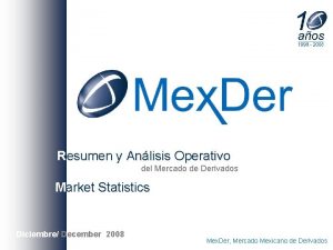 Resumen y Anlisis Operativo del Mercado de Derivados