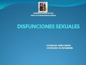 UNIVERSIDAD AUSTRAL DE CHILE INSTITUTO DE NEUROCIENCIAS CLNICAS