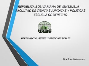 REPBLICA BOLIVARIANA DE VENEZUELA FACULTAD DE CIENCIAS JURDICAS