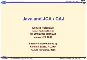 Java and JCA CAJ kazuro furukawa kek jp