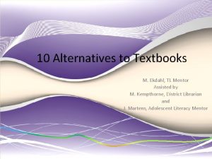 10 Alternatives to Textbooks M Ekdahl TL Mentor