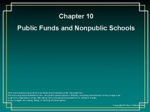 Chapter 10 Public Funds and Nonpublic Schools This