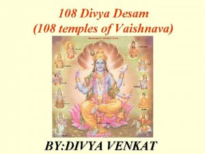 108 Divya Desam 108 temples of Vaishnava BY